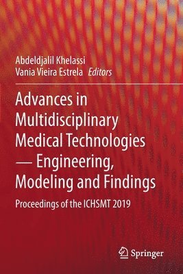 bokomslag Advances in Multidisciplinary Medical Technologies ? Engineering, Modeling and Findings