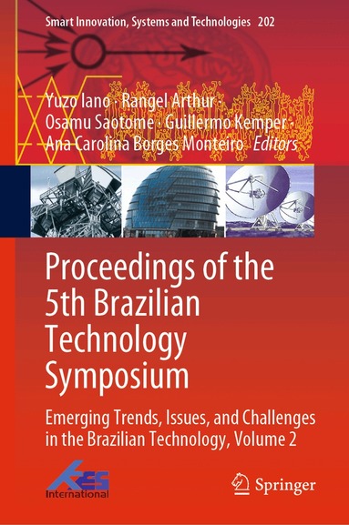 Yuzo Iano, Rangel Arthur, Osamu Saotome, Guillermo Kemper, Ana Carolina Borges Monteiro - Proceedings of the 5th Brazilian Technology Symposium, Inbunden
