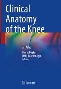 bokomslag Clinical Anatomy of the Knee