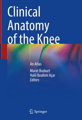 Clinical Anatomy of the Knee 1