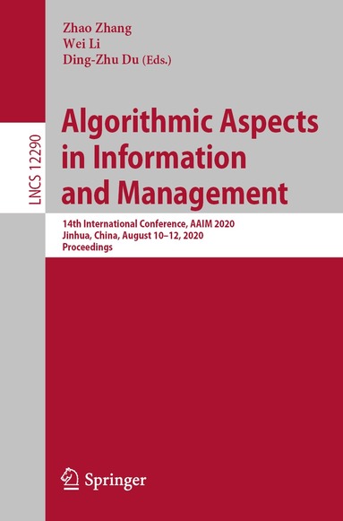 Zhao Zhang, Wei Li, Ding-Zhu Du - Algorithmic Aspects in Information and Management, Häftad