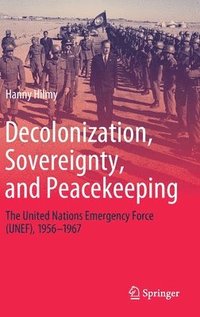 bokomslag Decolonization, Sovereignty, and Peacekeeping