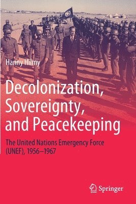 bokomslag Decolonization, Sovereignty, and Peacekeeping