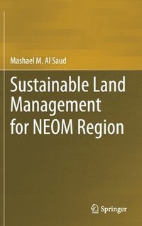 bokomslag Sustainable Land Management for NEOM Region