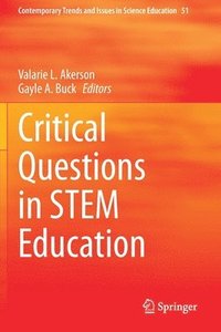 bokomslag Critical Questions in STEM Education