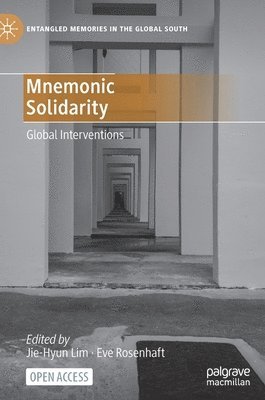 Jie-Hyun Lim, Eve Rosenhaft - Mnemonic Solidarity, Inbunden