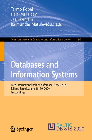 Tarmo Robal, Hele-Mai Haav, Jaan Penjam, Raimundas Matulevičius - Databases and Information Systems, Häftad
