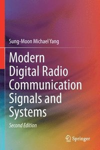 bokomslag Modern Digital Radio Communication Signals and Systems