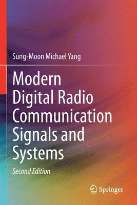 bokomslag Modern Digital Radio Communication Signals and Systems