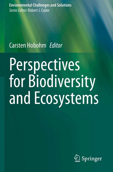 Carsten Hobohm - Perspectives for Biodiversity and Ecosystems, Häftad