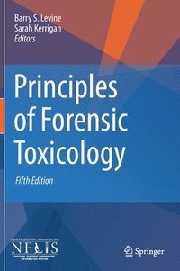 bokomslag Principles Of Forensic Toxicology