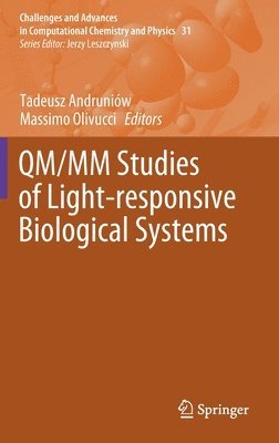 QM/MM Studies of Light-responsive Biological Systems 1