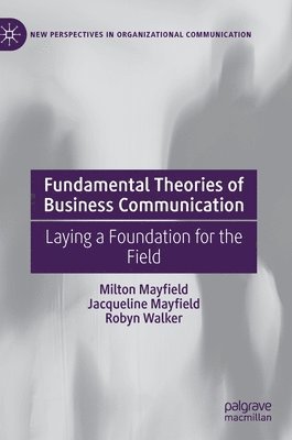 bokomslag Fundamental Theories of Business Communication