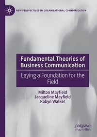 bokomslag Fundamental Theories of Business Communication