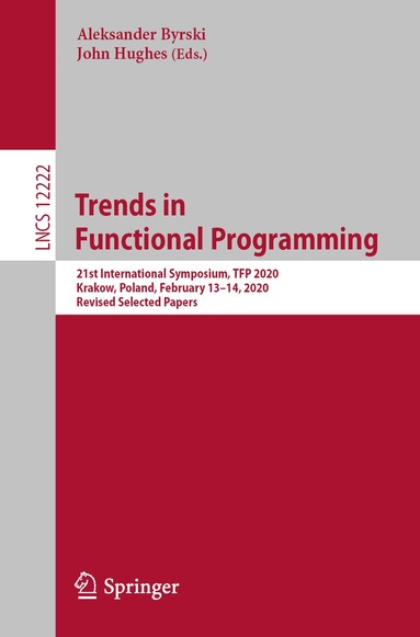 Aleksander Byrski, John Hughes - Trends in Functional Programming, Häftad