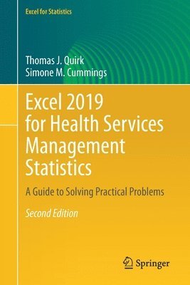 Excel 2019 for Health Services Management Statistics 1