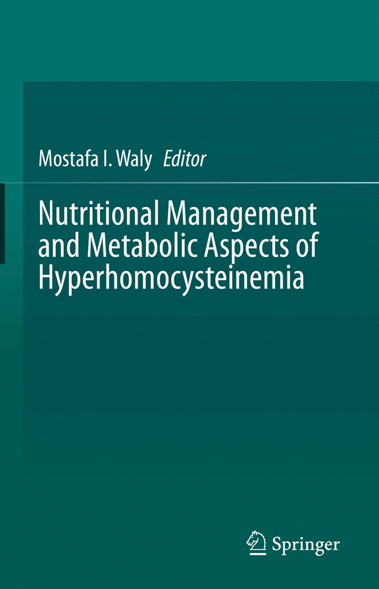 Nutritional Management and Metabolic Aspects of Hyperhomocysteinemia 1