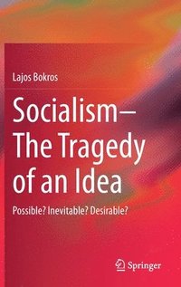 bokomslag SocialismThe Tragedy of an Idea