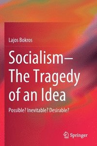 bokomslag SocialismThe Tragedy of an Idea