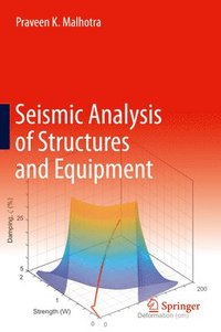 bokomslag Seismic Analysis of Structures and Equipment