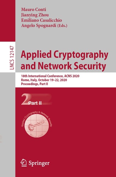 Mauro Conti, Jianying Zhou, Emiliano Casalicchio, Angelo Spognardi - Applied Cryptography and Network Security, Häftad