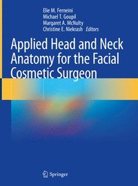 bokomslag Applied Head and Neck Anatomy for the Facial Cosmetic Surgeon