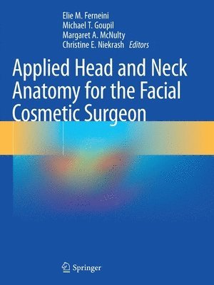 bokomslag Applied Head and Neck Anatomy for the Facial Cosmetic Surgeon