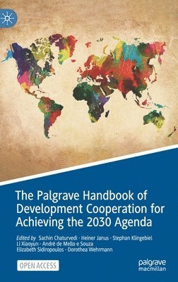 Palgrave Handbook of Development Cooperation for Achieving the 2030 Agenda 1