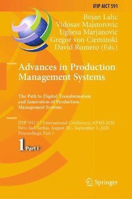 Advances in Production Management Systems. The Path to Digital Transformation and Innovation of Production Management Systems 1