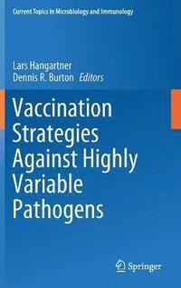 bokomslag Vaccination Strategies Against Highly Variable Pathogens