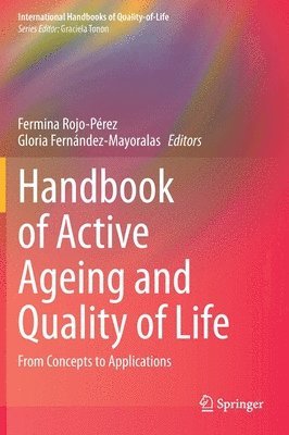 Handbook of Active Ageing and Quality of Life 1