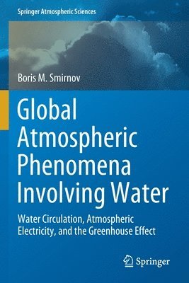 bokomslag Global Atmospheric Phenomena Involving Water