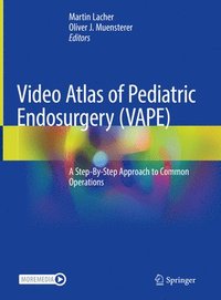 bokomslag Video Atlas of Pediatric Endosurgery (VAPE)
