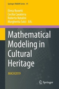 bokomslag Mathematical Modeling in Cultural Heritage