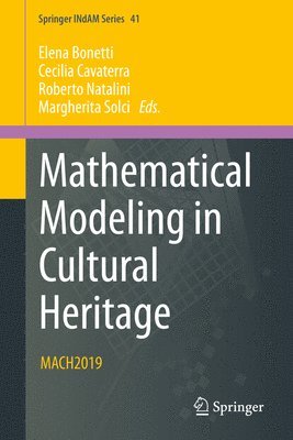 Mathematical Modeling in Cultural Heritage 1