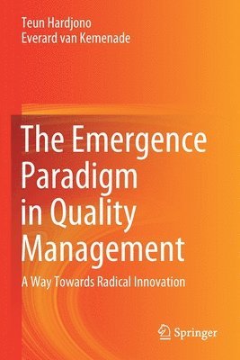 The Emergence Paradigm in Quality Management 1