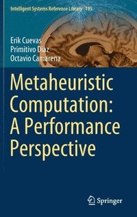 bokomslag Metaheuristic Computation: A Performance Perspective