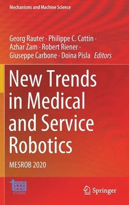 New Trends in Medical and Service Robotics 1