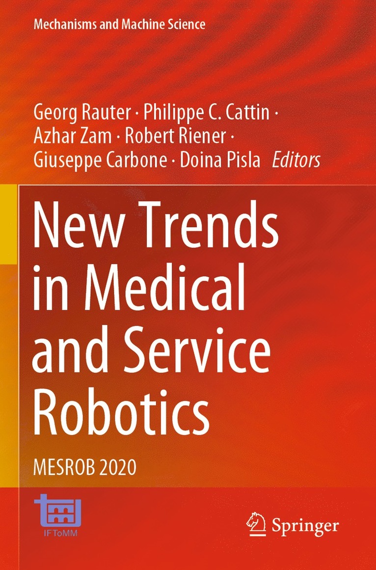 New Trends in Medical and Service Robotics 1