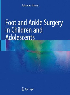 Foot and Ankle Surgery in Children and Adolescents 1