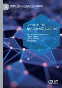 bokomslag Persuasion in Specialised Discourses