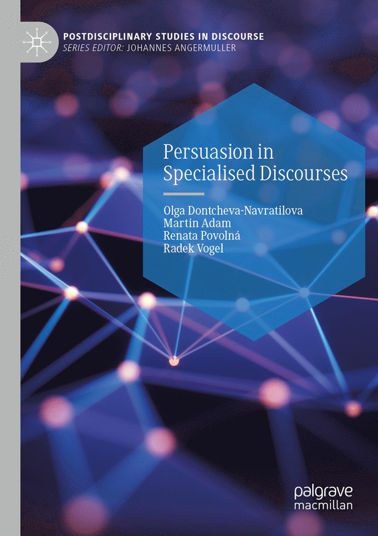 Persuasion in Specialised Discourses 1