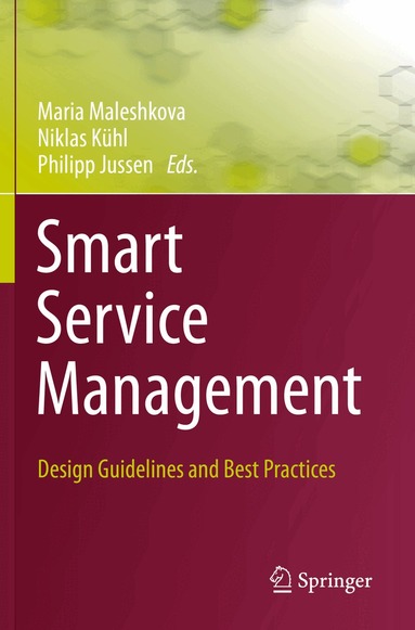 Maria Maleshkova, Niklas Kühl, Philipp Jussen - Smart Service Management, Häftad