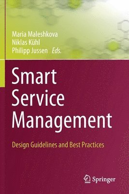 Maria Maleshkova, Niklas Kühl, Philipp Jussen, Niklas Kuhl - Smart Service Management, Häftad