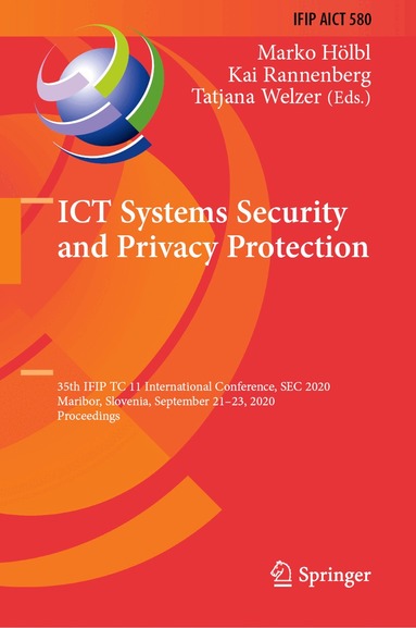 Marko Hölbl, Kai Rannenberg, Tatjana Welzer - ICT Systems Security and Privacy Protection, Inbunden