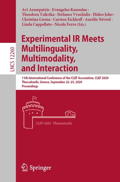 Avi Arampatzis, Evangelos Kanoulas, Theodora Tsikrika, Stefanos Vrochidis, Hideo Joho, Christina Lioma, Carsten Eickhoff, Aurélie Névéol, Linda Cappellato, Nicola Ferro - Experimental IR Meets Multilinguality, Multimodality, and Interaction, Häftad