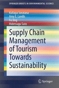 bokomslag Supply Chain Management of Tourism Towards Sustainability