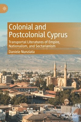 bokomslag Colonial and Postcolonial Cyprus