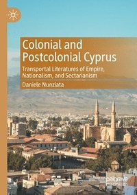 bokomslag Colonial and Postcolonial Cyprus