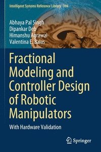 bokomslag Fractional Modeling and Controller Design of Robotic Manipulators